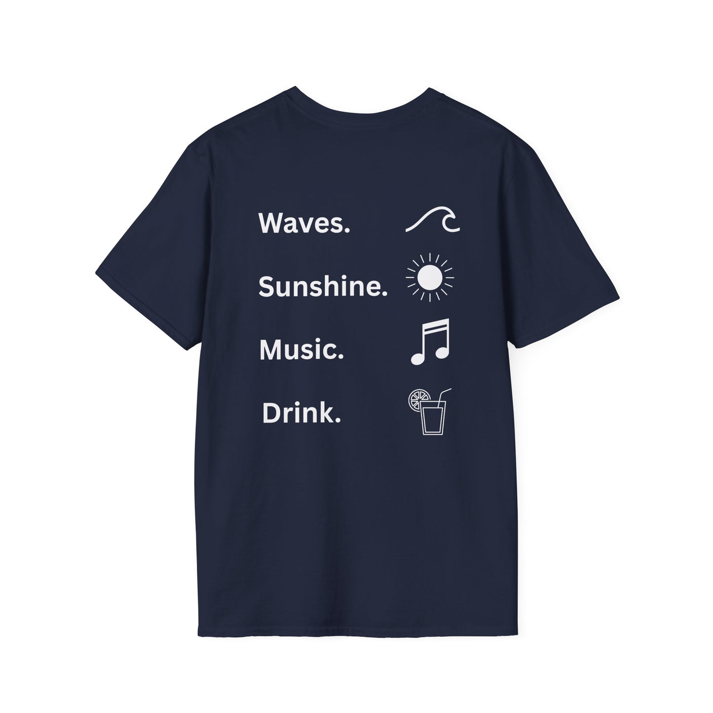 Waves. Sunshine. Music. Drink. Beach vibes shirt