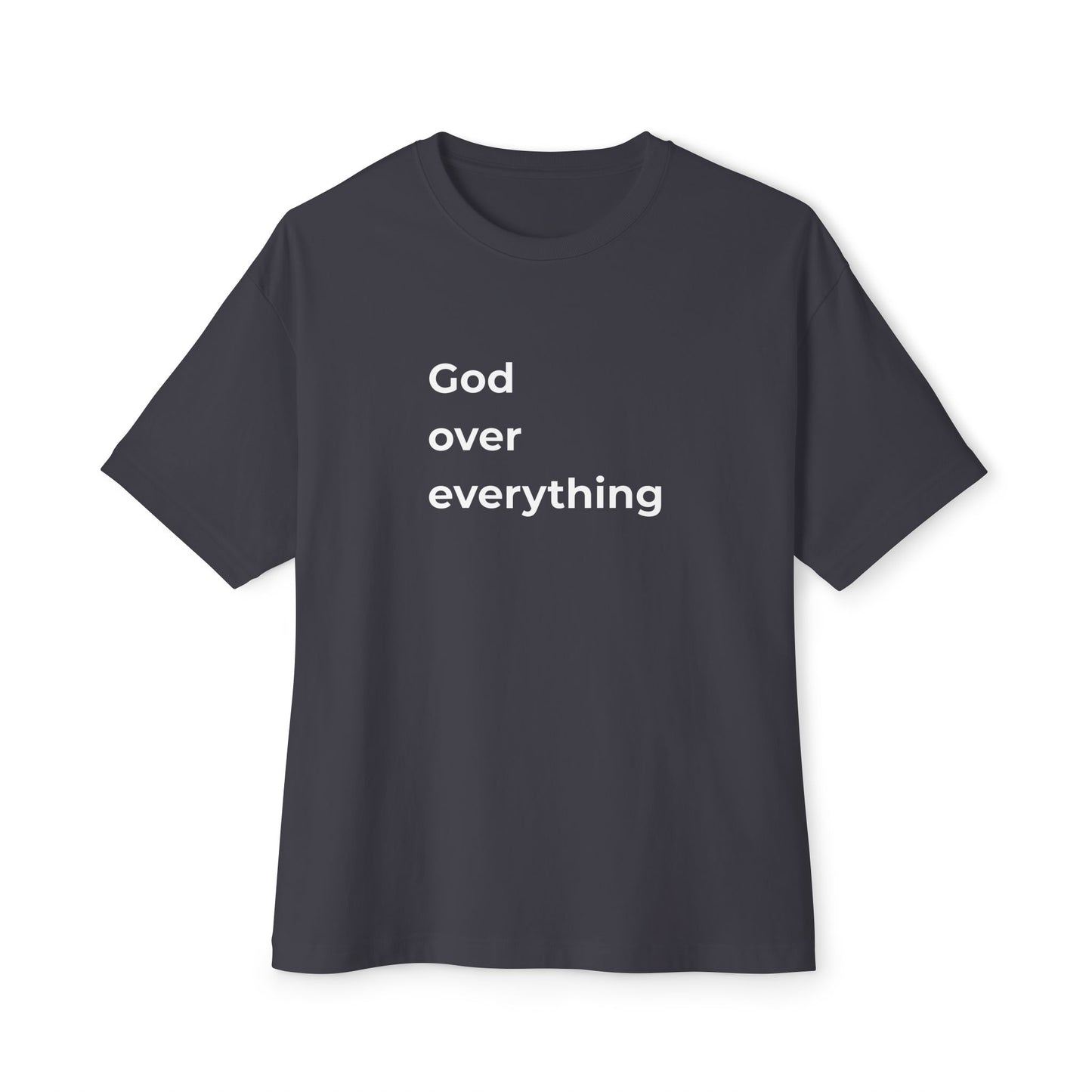 God over everything Tee