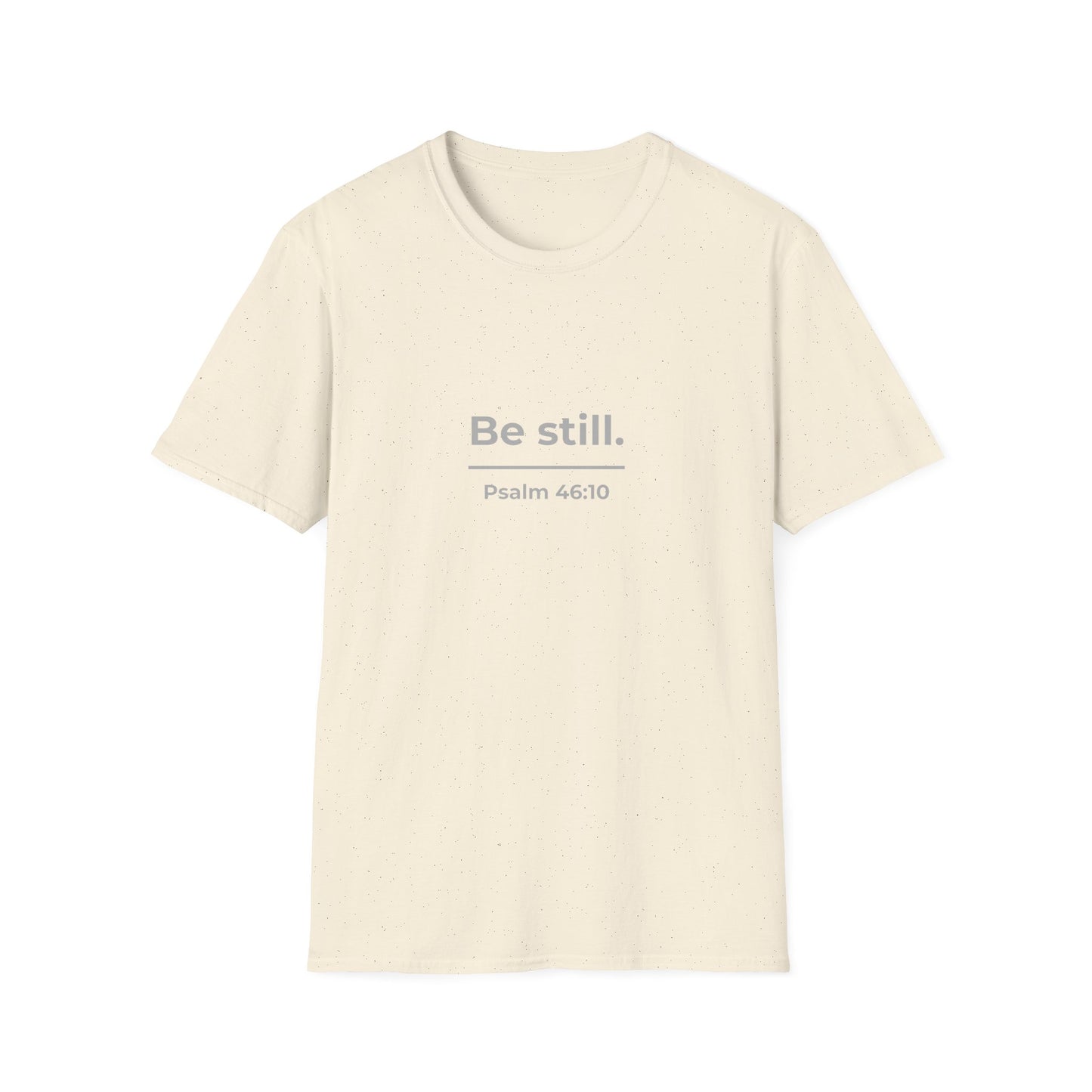 Be Still Psalm 46:10 T-Shirt — Christian Faith Tee