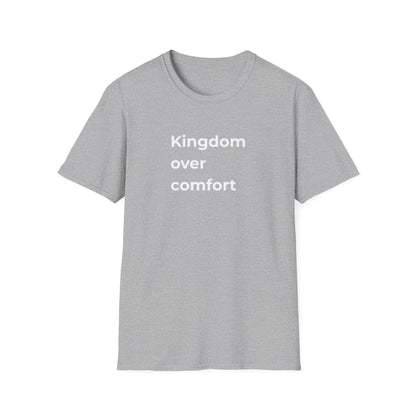 Kingdom Over Comfort Tee