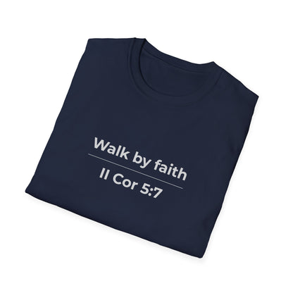 Walk by faith II Cor 5:7 Christian Tee