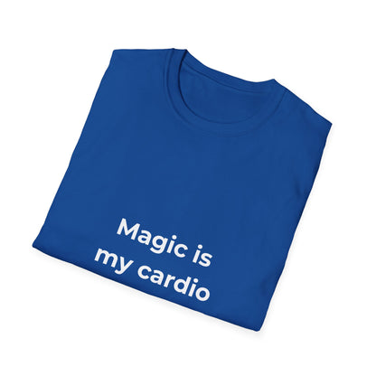 Magic Is My Cardio Tee