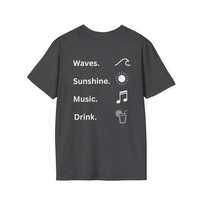 Waves. Sunshine. Music. Drink. Beach vibes shirt