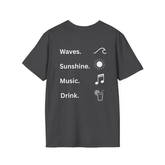 Waves. Sunshine. Music. Drink. Beach vibes shirt