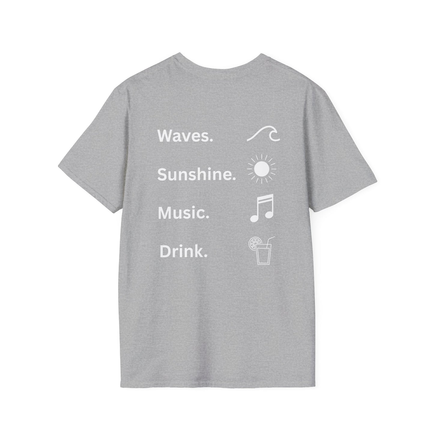 Waves. Sunshine. Music. Drink. Beach vibes shirt