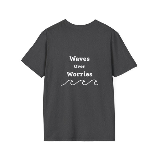 Waves Over Worries T-Shirt