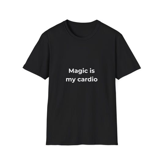 Magic Is My Cardio Tee