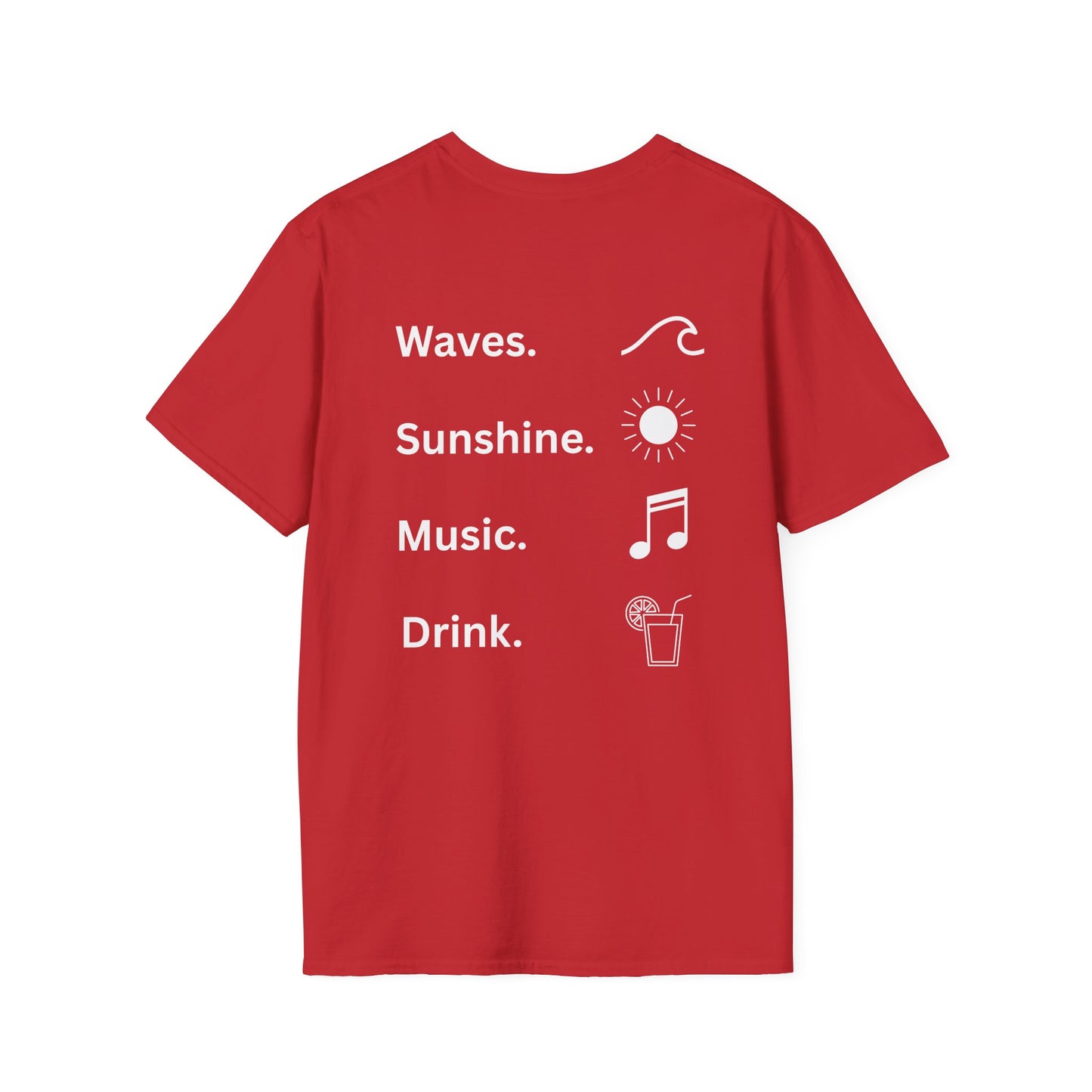 Waves. Sunshine. Music. Drink. Beach vibes shirt