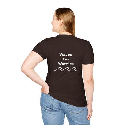 Waves Over Worries T-Shirt