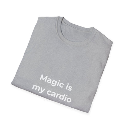Magic Is My Cardio Tee