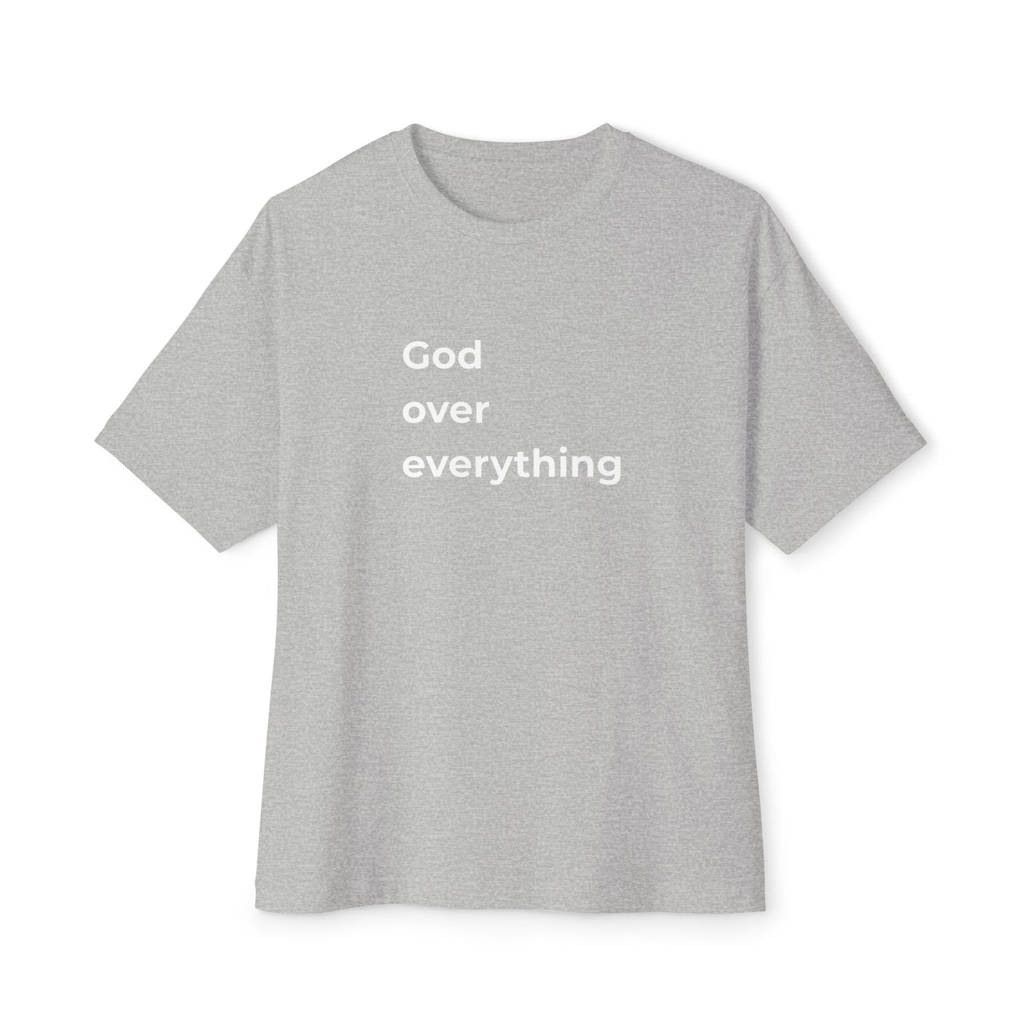 God over everything Tee