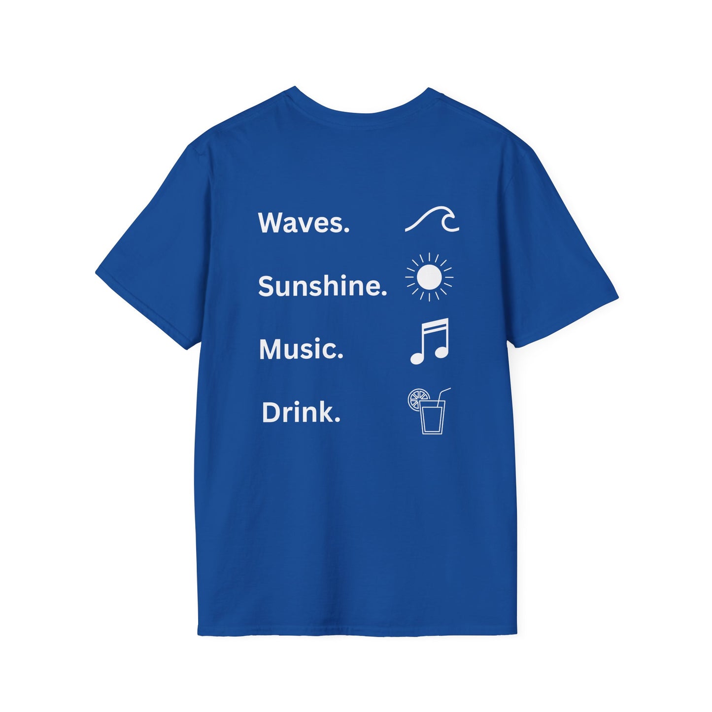 Waves. Sunshine. Music. Drink. Beach vibes shirt