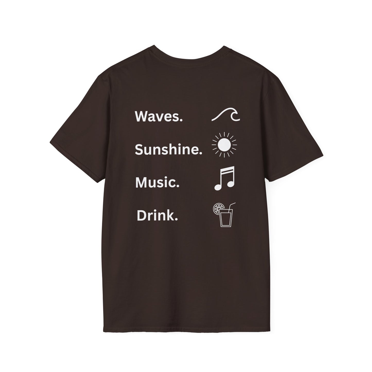 Waves. Sunshine. Music. Drink. Beach vibes shirt