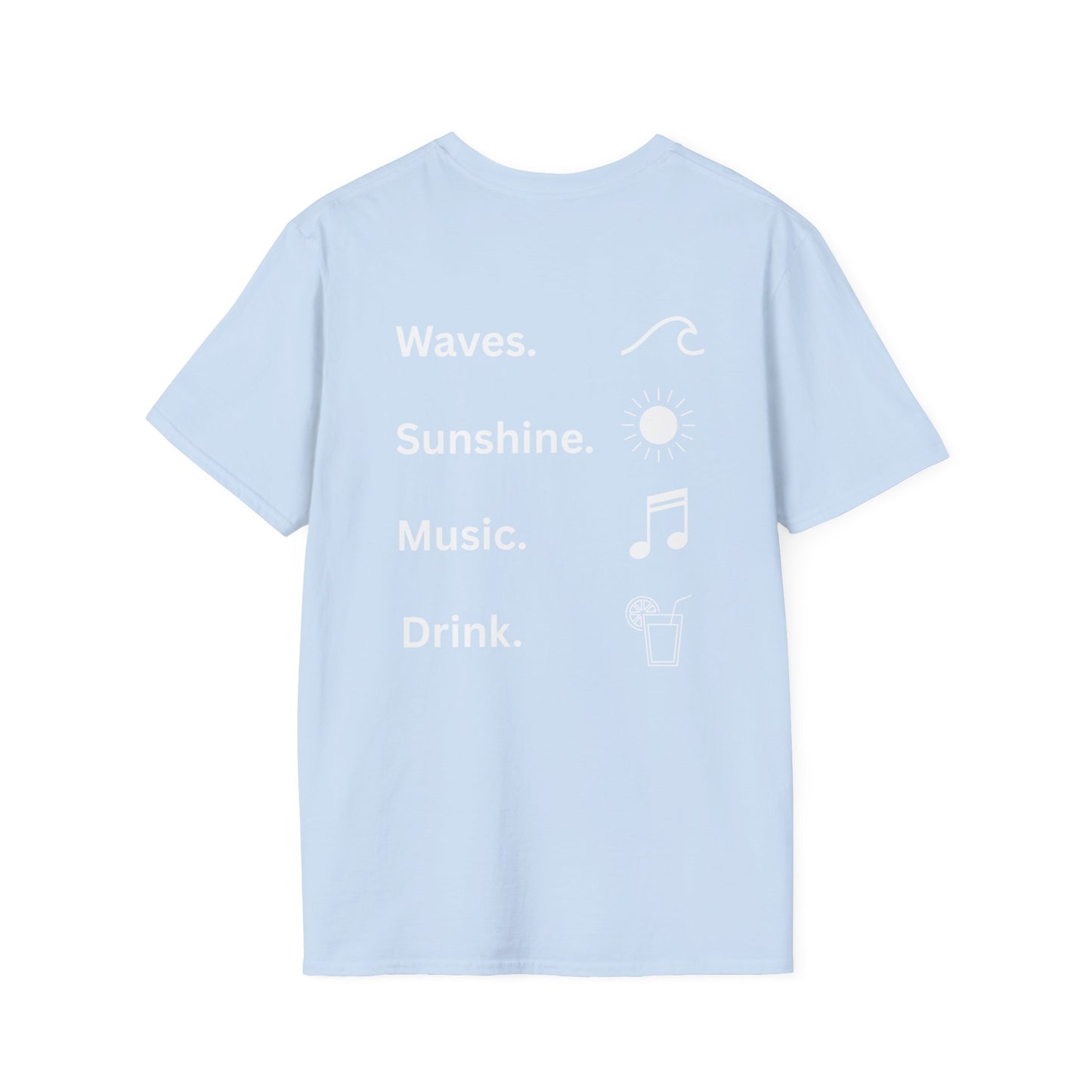 Waves. Sunshine. Music. Drink. Beach vibes shirt