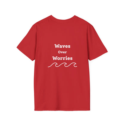 Waves Over Worries T-Shirt