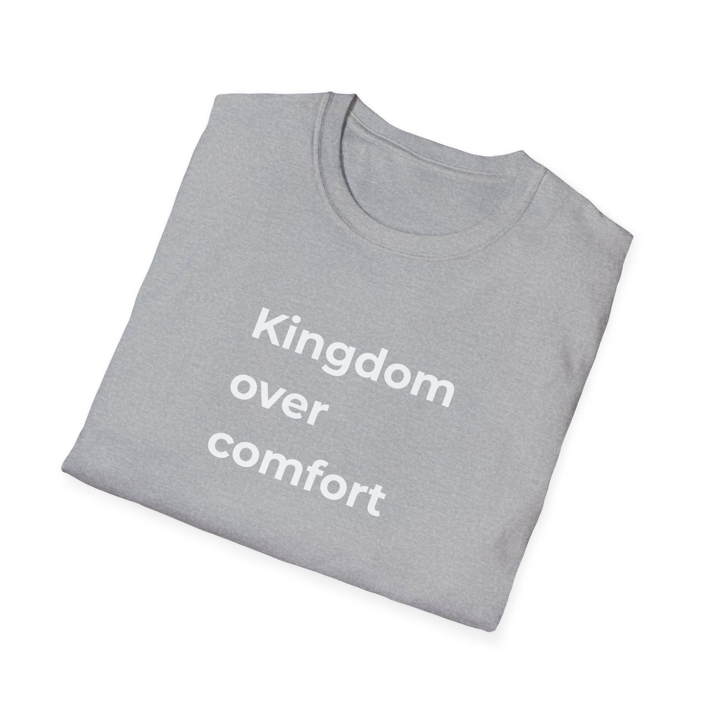 Kingdom Over Comfort Tee
