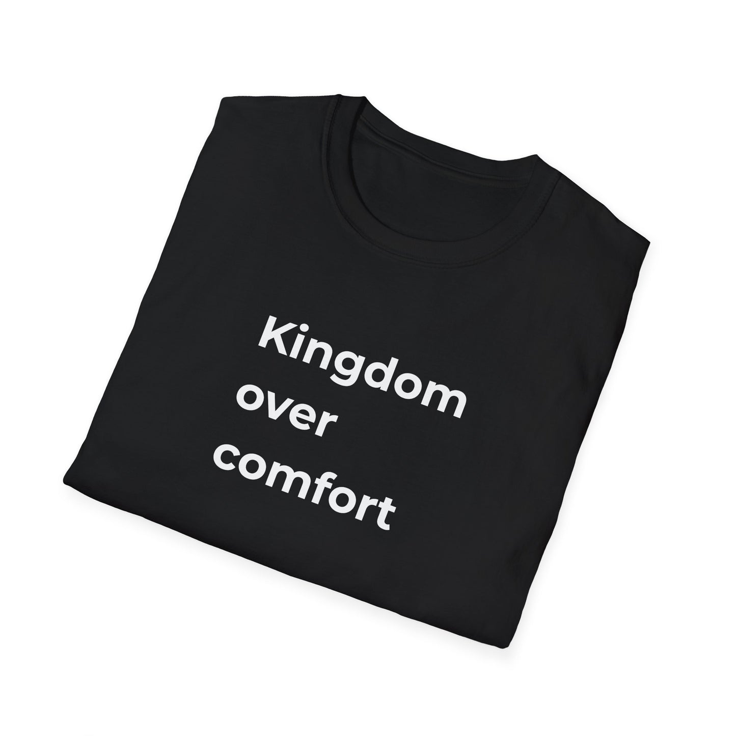 Kingdom Over Comfort Tee