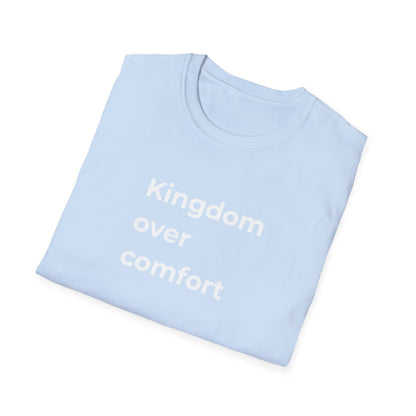 Kingdom Over Comfort Tee