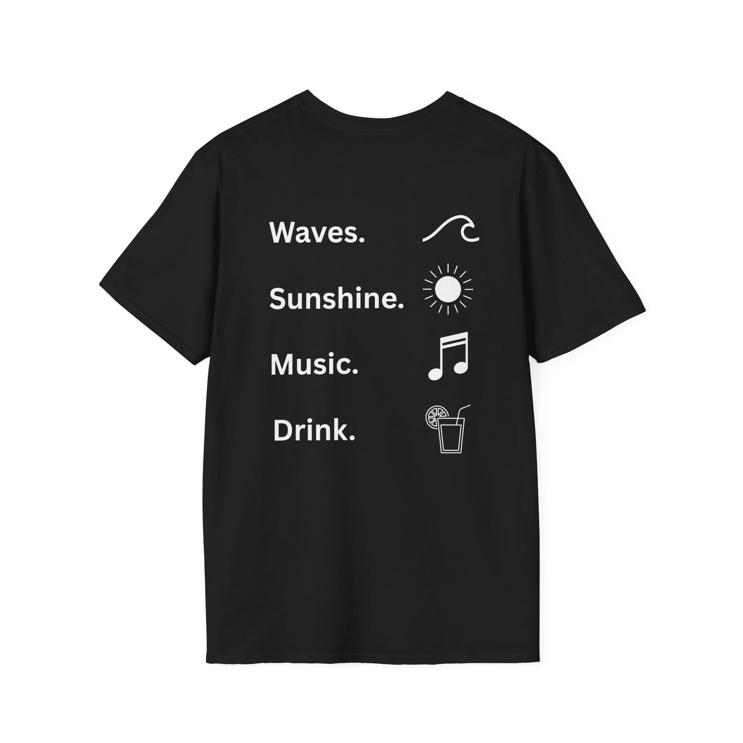 Waves. Sunshine. Music. Drink. Beach vibes shirt