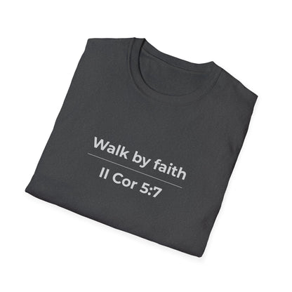 Walk by faith II Cor 5:7 Christian Tee
